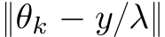  }θk ´ y{λ}