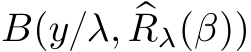  Bpy{λ, pRλpβqq