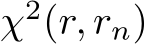  χ2(r, rn)