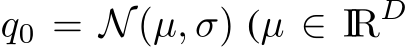  q0 = N(µ, σ) (µ ∈ IRD