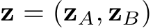  z = (zA, zB)