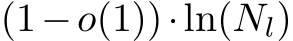  (1−o(1))·ln(Nl)