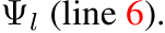  Ψl (line 6).