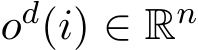  od(i) ∈ Rn 