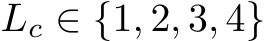  Lc ∈ {1, 2, 3, 4}