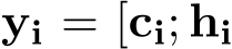  yi = [ci; hi