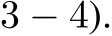  3 − 4).