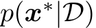  p(x∗|D)