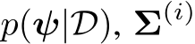  p(ψ|D), Σ(i)