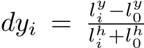  dyi = lyi −ly0lhi +lh0