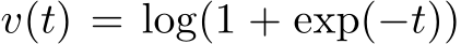  v(t) = log(1 + exp(−t))