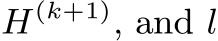  H(k+1), and l