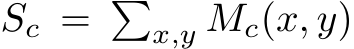  Sc = �x,y Mc(x, y)