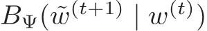  BΨ( ˜w(t+1) | w(t))