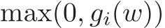  max(0, gi(w))