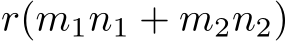  r(m1n1 + m2n2)
