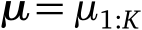  µ = µ1:K