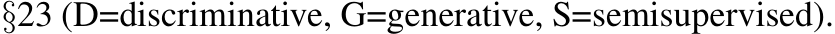  §23 (D=discriminative, G=generative, S=semisupervised).