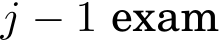  j − 1 exam