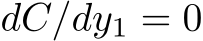  dC/dy1 = 0