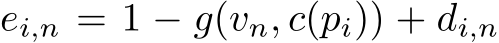  ei,n = 1 − g(vn, c(pi)) + di,n