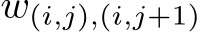  w(i,j),(i,j+1)