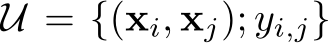  U = {(xi, xj); yi,j}