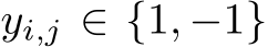  yi,j ∈ {1, −1}