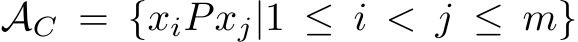  AC = {xiPxj|1 ≤ i < j ≤ m}