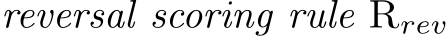  reversal scoring rule Rrev