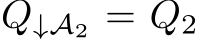  Q↓A2 = Q2