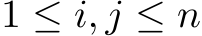 1 ≤ i, j ≤ n