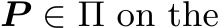  P ∈ Π on the