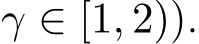  γ ∈ [1, 2)).