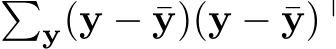 �y(y − ¯y)(y − ¯y)⊤