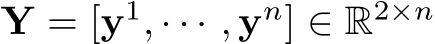  Y = [y1, · · · , yn] ∈ R2×n