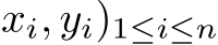 xi, yi)1≤i≤n