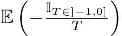  E�−IT ∈]−1,0]T �