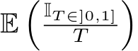  E� IT ∈]0,1]T �