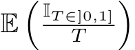  E� IT ∈]0,1]T �