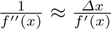 1f ′′(x) ≈ ∆xf ′(x)