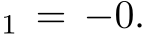 1 = −0.