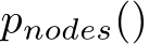 pnodes()