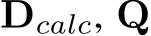  Dcalc, Q