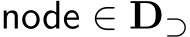  node ∈ D⊃
