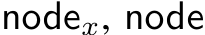  nodex, node