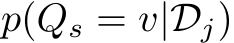  p(Qs = v|Dj)