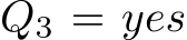  Q3 = yes