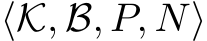  ⟨K, B, P, N⟩