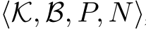  ⟨K, B, P, N⟩